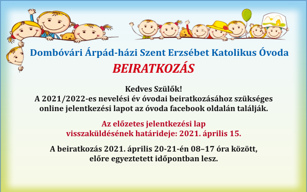 Beiratkozás a Dombóvári Árpád-házi Szent Erzsébet Katolikus Óvodában